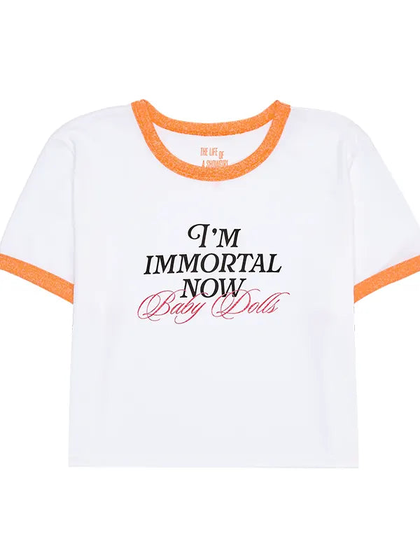 I'm Immortal Now Baby Dolls Baby T-shirt